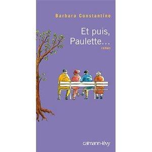 Barbara Constantine - Et puis Paulette