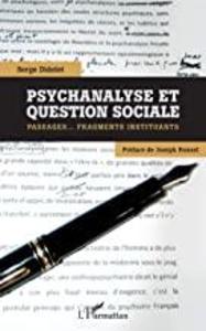 Serge DIDELET - Psychanalyse et question sociale.